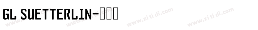 GL Suetterlin字体转换
